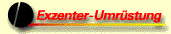 Excenter-Umr�stung
